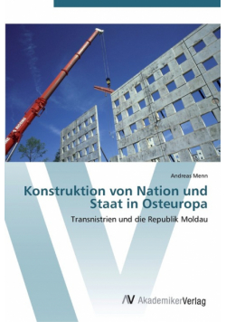 Konstruktion von Nation und Staat in Osteuropa