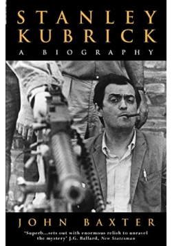 Stanley Kubrick A Biography