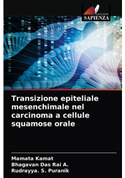 Transizione epiteliale mesenchimale nel carcinoma a cellule squamose orale