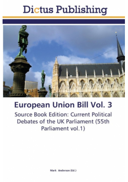 European Union Bill Vol. 3