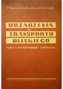 Urządzenia do transportu bliskiego