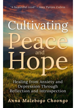 Cultivating Peace and Hope