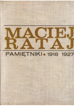 Rataj Pamiętniki 1918 - 1927