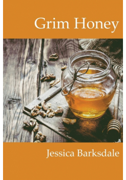 Grim Honey