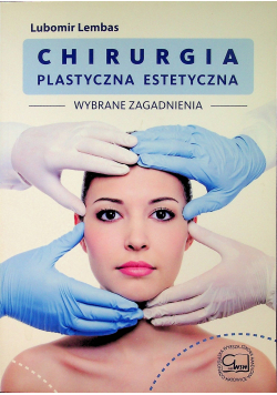 Chirurgia plastyczna estetyczna dedykacja autora