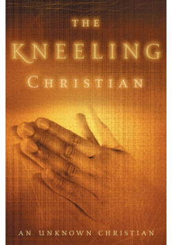 The Kneeling Christian