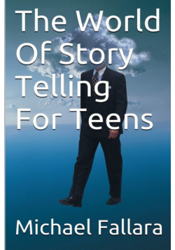 The World Of Storytelling For Teens!
