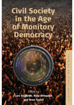 Civil Society in the Age of Monitory Democracy