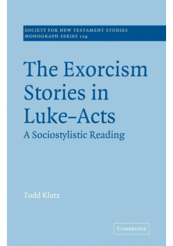 The Exorcism Stories in Luke-Acts