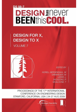 Proceedings of ICED'09, Volume 7,  Design for X, Design to X
