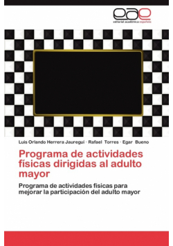 Programa de Actividades Fisicas Dirigidas Al Adulto Mayor