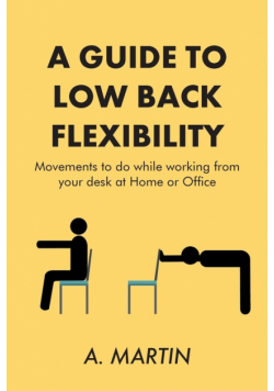 A Guide to Low Back Flexability