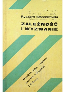 Zależność i wyzwanie