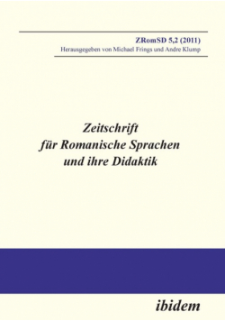 Zeitschrift für Romanische Sprachen und ihre Didaktik. Heft 5.2