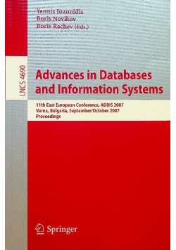 Advances In Databases And Information Systems 11Th East European Conference Adbis 2007 Varna Bulgaria September October 2007 Proceedings