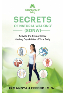 Secrets of Natural Walking (SONW)