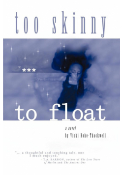 Too Skinny to Float