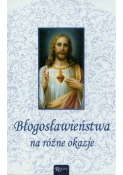 Błogosławieństwa na różne okazje