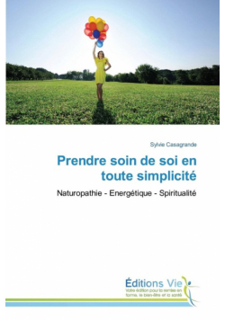 Prendre soin de soi en toute simplicité