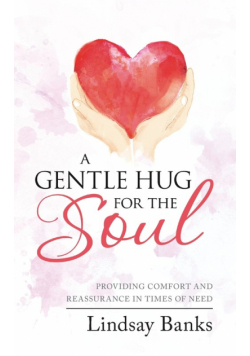 A Gentle Hug for the Soul