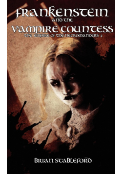 Frankenstein and the Vampire Countess (the Empire of the Necromancers 2)