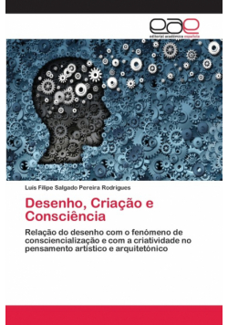Desenho, Criação e Consciência