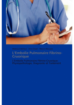 L embolie pulmonaire  fibrino-cruorique