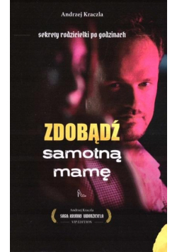 Zdobądź samotną mamę