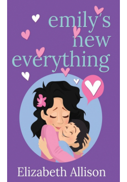 Emily's New Everything