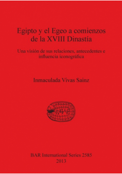 Egipto y el Egeo a comienzos de la XVIII Dinastía