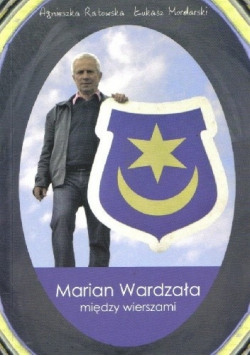Marian Wardzała miedzy wierszami autograf  Wardzała