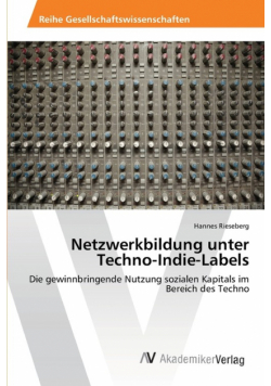 Netzwerkbildung unter Techno-Indie-Labels