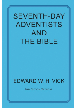 Seventh-Day Adventists and the Bible
