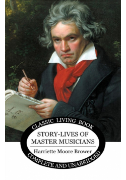 Story-Lives of Master Musicians - b&w