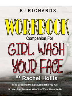 Workbook Companion for Girl Wash Your Face by Rachel Hollis
