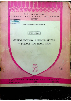Muzealnictwo etnograficzne w Polsce do roku 1939