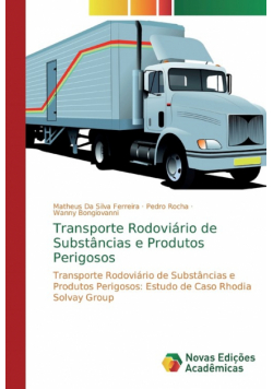 Transporte Rodoviário de Substâncias e Produtos Perigosos