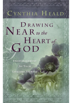 Drawing Near to the Heart of God