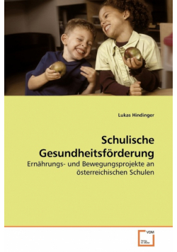 Schulische Gesundheitsförderung