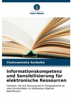 Informationskompetenz und Sensibilisierung für elektronische Ressourcen