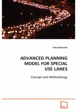 Advanced Planning Model For Special Use Lanes
