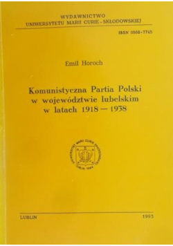 Komunistyczna Partia Polski w województwie lubelskim w latach 1918 - 1938