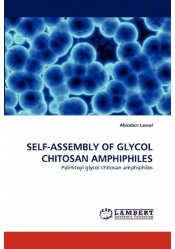 Self-Assembly Of Glycol Chitosan Amphiphiles