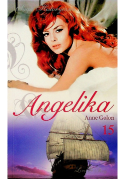 Saga historyczne Angelika tom 15 Pokusa Angeliki część 1