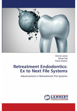 Retreatment Endodontics