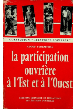 La participation ouvriere a l est et a l ouest