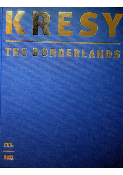 Kresy The Borderlands