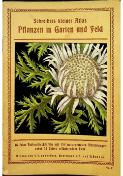 Schreibers kleiner atlas pflanzen in garten und fels