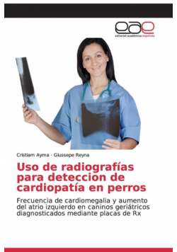 Uso de radiografías para deteccion de cardiopatía en perros