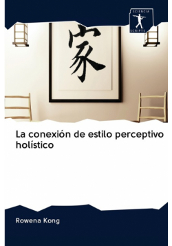 La conexión de estilo perceptivo holístico